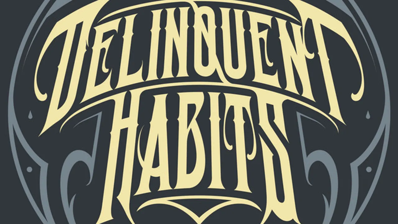 Delinquent Habits + Bavoog Avers