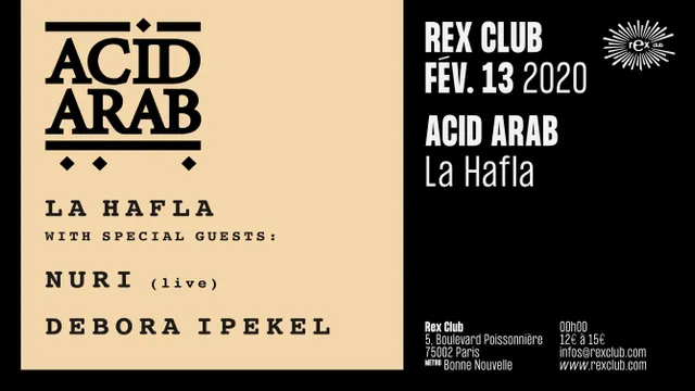La Hafla: Acid Arab, Nuri (Live), Debora Ipekel