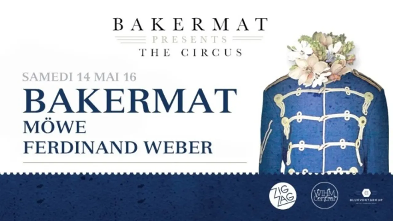 BAKERMAT presents The Circus