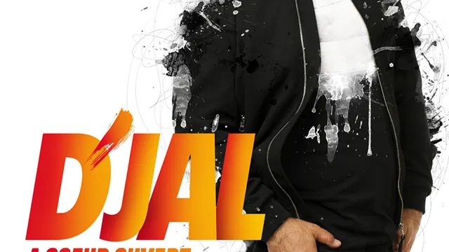 D'Jal, à coeur ouvert