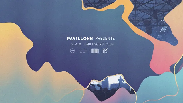 Pavillonn Label Soirée Club