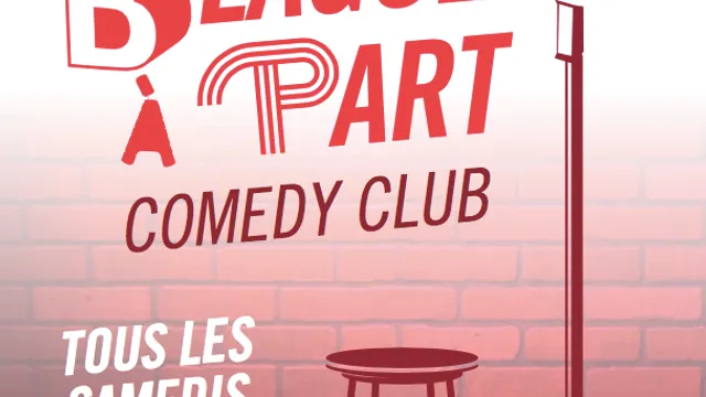 Blague A Part Comedy Club
