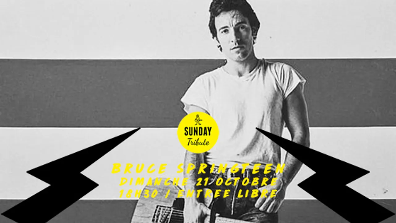 Sunday Tribute - Bruce Springteen // Supersonic - Free