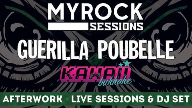 Myrock Sessions Vol.3 : Guerilla Poubelle + Kawaii B*kkake