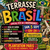 TERRASSE DO BRASIL – Spécial Fête de l’Indépendance 🇧🇷