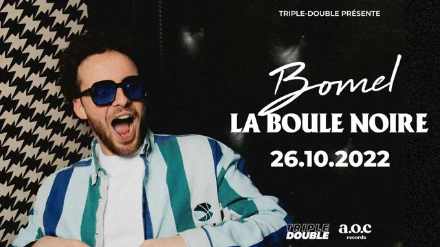 Bomel - Paris, La Boule Noire (1ère partie Georges)