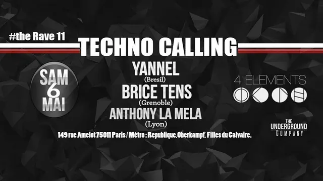 The Rave#11 : Techno Calling / 4Elements Paris