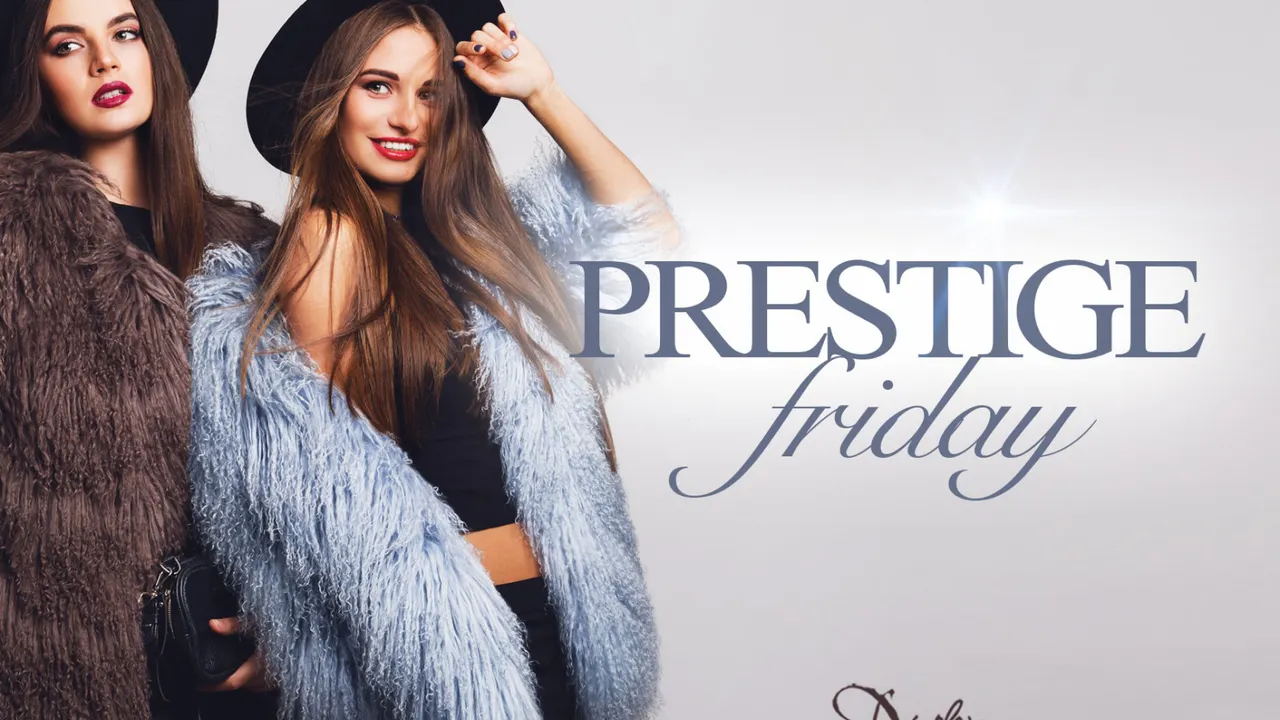 PRESTIGE FRIDAY