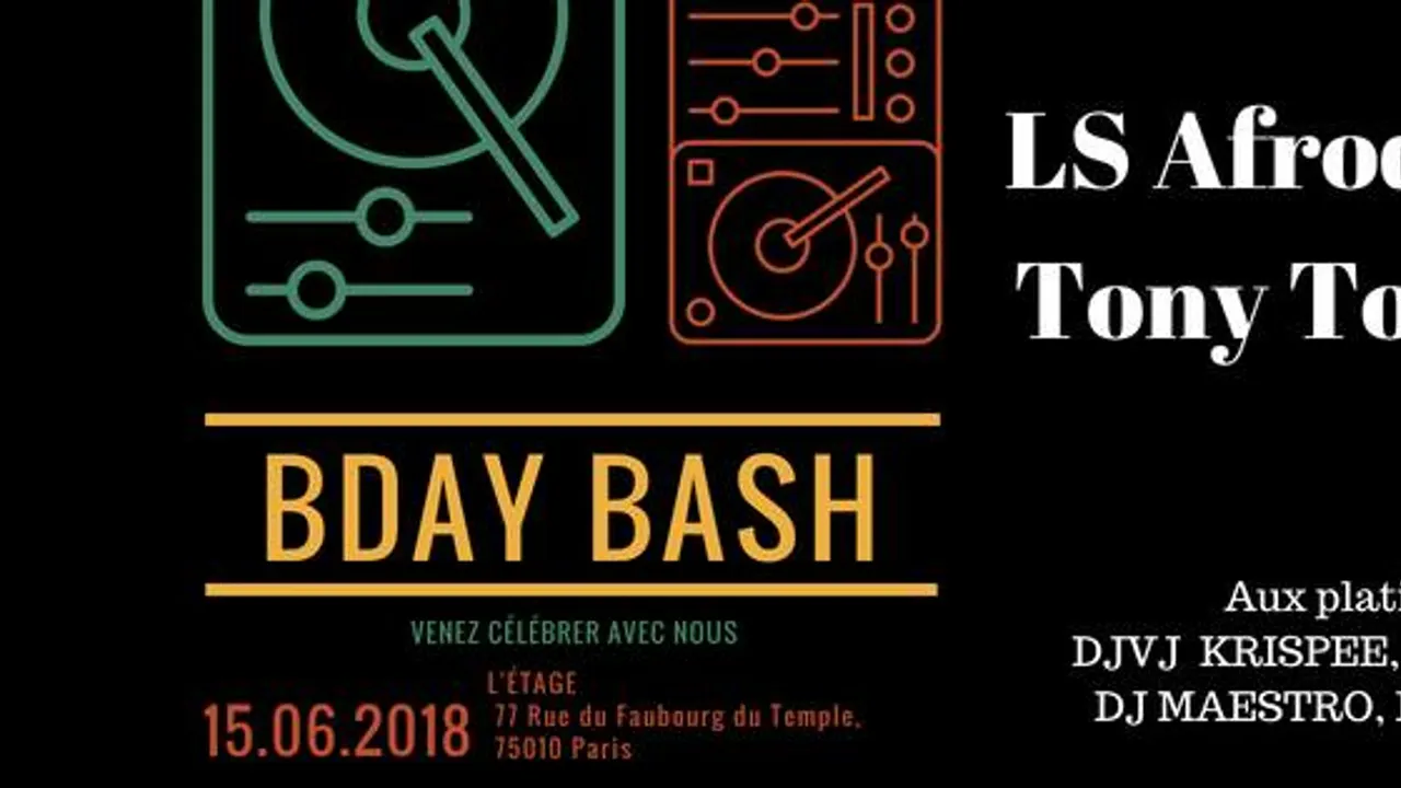 Birthday Bash LS Afrodiziac & Tony Tozikalprod