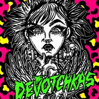 The Devotchkas