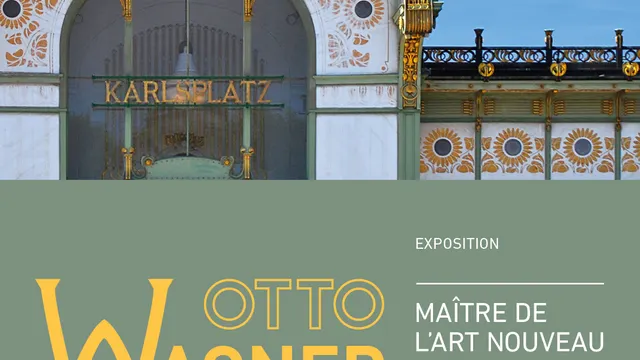 Otto Wagner. Maître de l'Art nouveau viennois