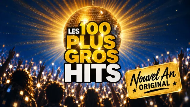 Les 100 plus gros hits