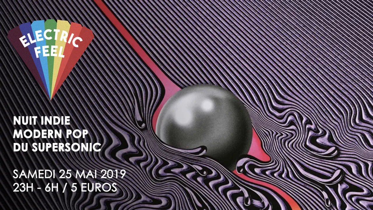 Electric Feel / Nuit Indie & Modern Pop du Supersonic