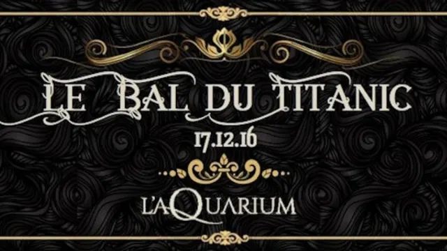 LE BAL DU TITANIC