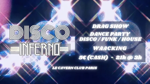 Disco Inferno / Drag show & Waacking