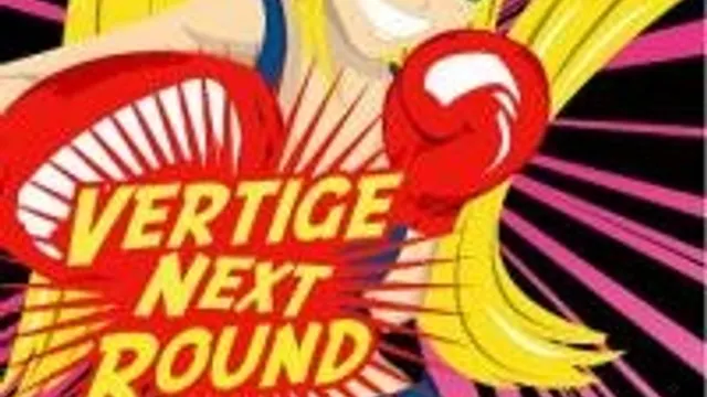 Vertige Next Round
