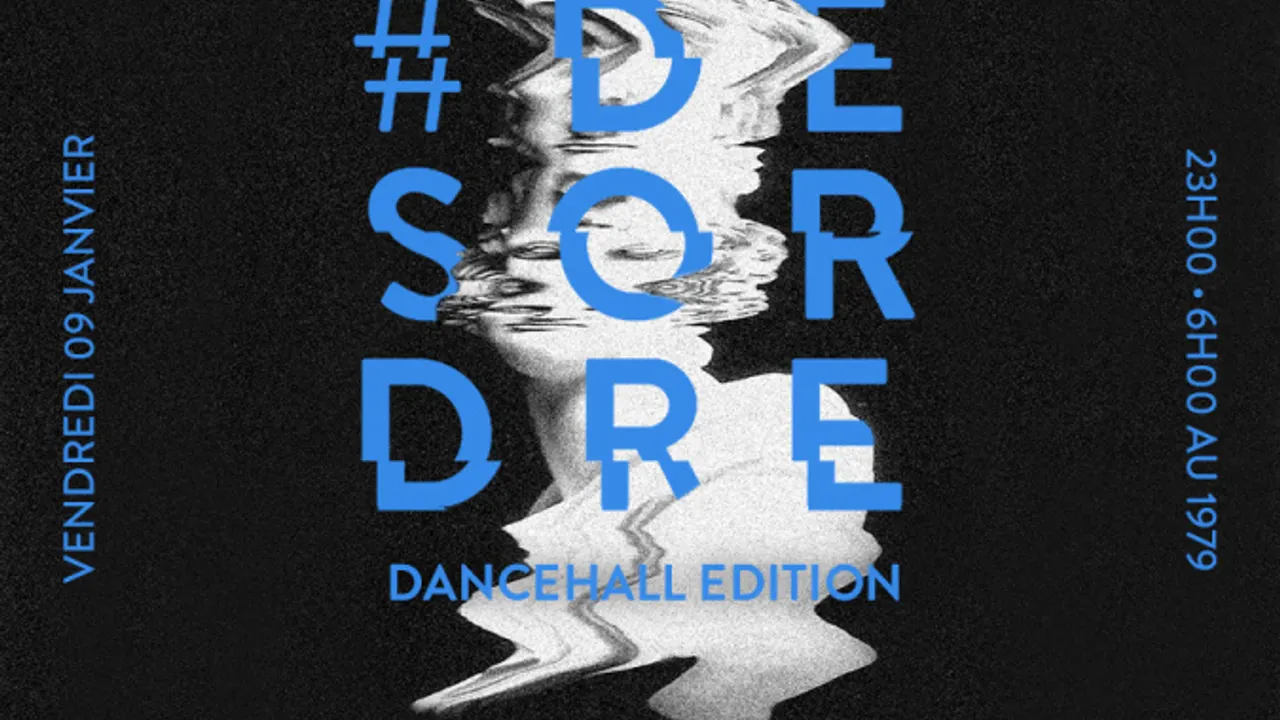 Le #DESORDRE - 'Dancehall Edition'