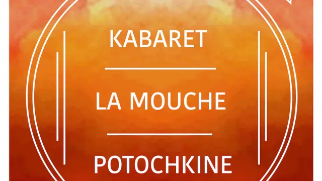 Cacofonix #35 Kabaret/ La Mouche/ Potochkine