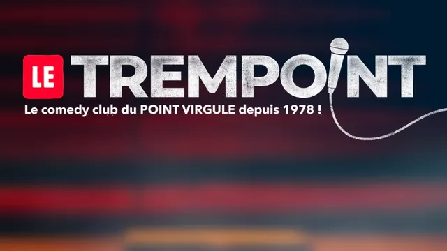 Le Trempoint, Comedy club du Point Virgule