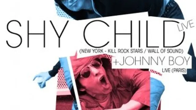 Punk Drunk Love présente Shy Child (NYC)
