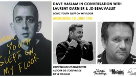 Dave Haslam in-conversation with Laurent Garnier & JD Beauvallet
