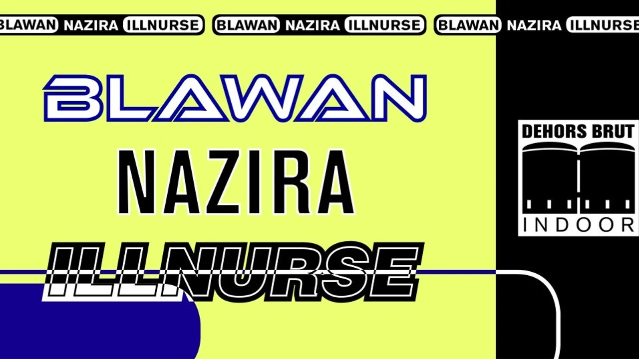 Dehors Brut Indoor: Blawan, Nazira, Illnurse