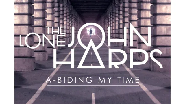 The Lone John Harps - Abided too long