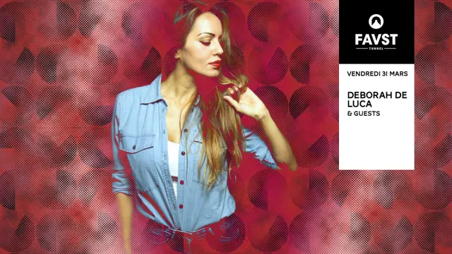 Faust : Deborah De Luca & guests