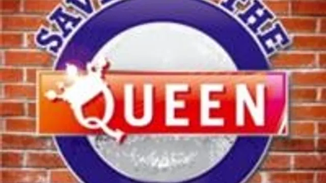 Saved By The Queen