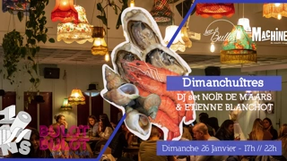 Dimanchuîtres 10 ans : Aprèm' Bulot Bulot & DJ set
