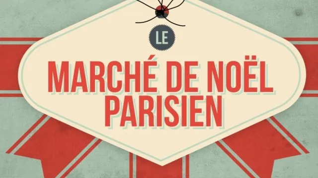 Le Marché de Noel Parisien