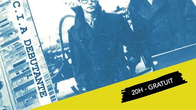 CIA Debutante • Les Hôpitaux / Supersonic - Free entrance