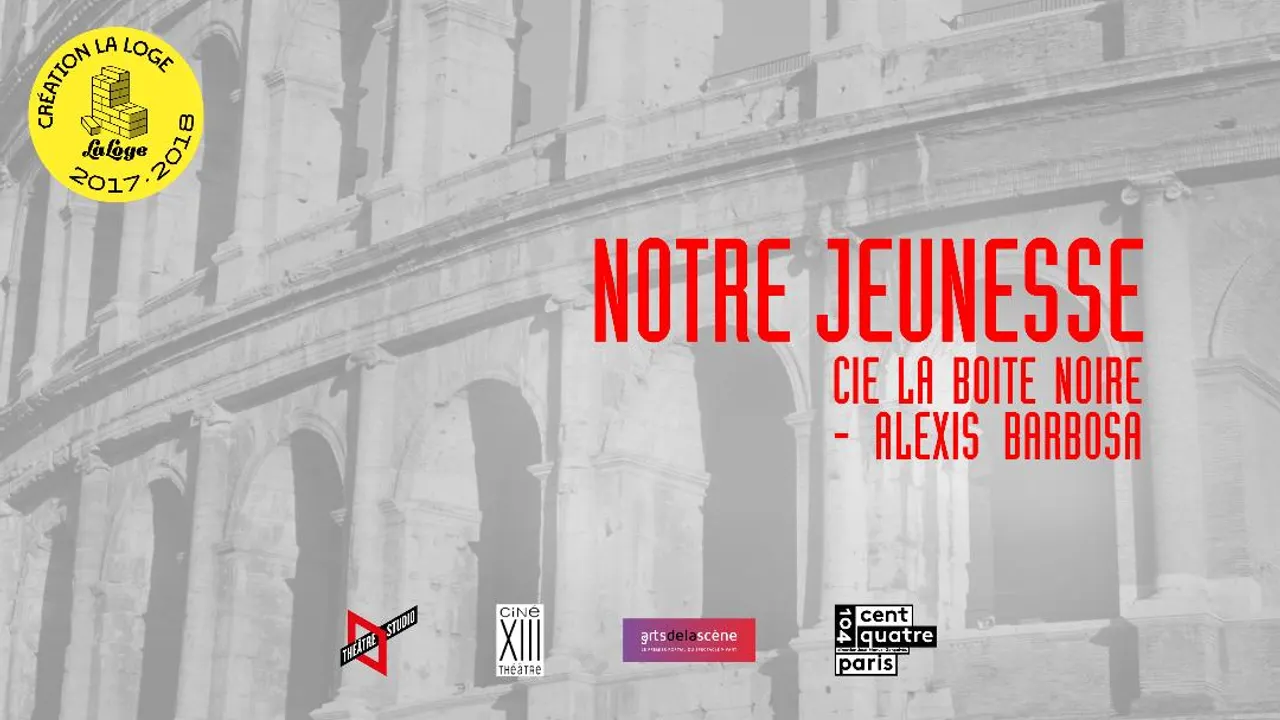 Notre Jeunesse / La Loge