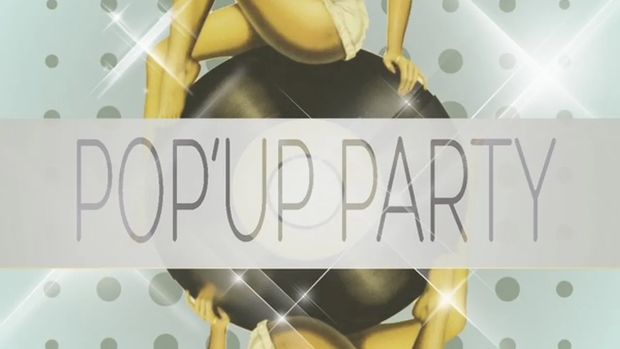 Pop'Up Party
