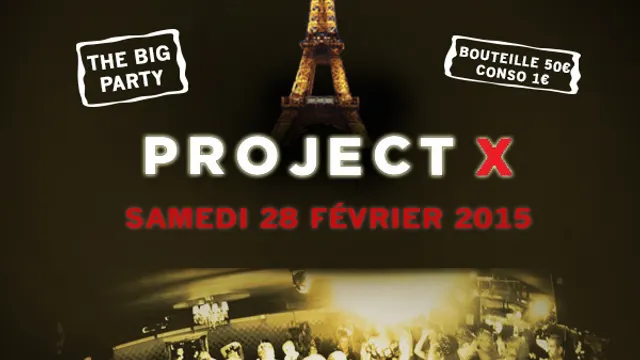 Projet X The Famous Big Party