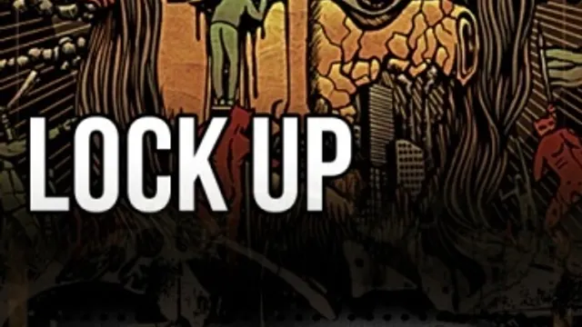 Lock Up + guest