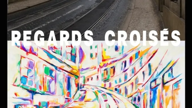Exposition REGARDS CROISÉS