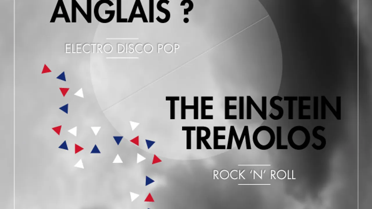 Parlez-vous anglais ? + The Einstein Tremolos