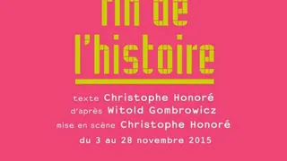 Fin de l'Histoire de Christophe Honoré