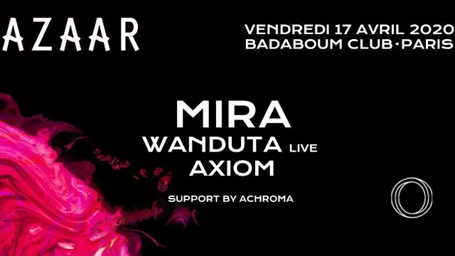Azaar: Mira, Wanduta Live, Axiom