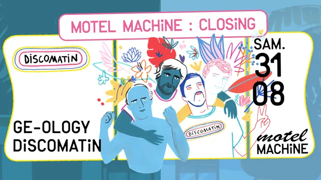 Motel Machine : Closing par Discomatin