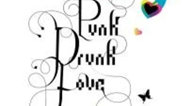 Punk Drunk Love