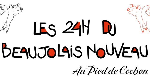 Les 24h du Beaujolais Nouveau