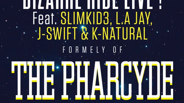 BIZARRE RIDE LIVE ! feat. Slimkid3, L.A Jay, J-Swift & K-Natural formerly of THE PHARCYDE