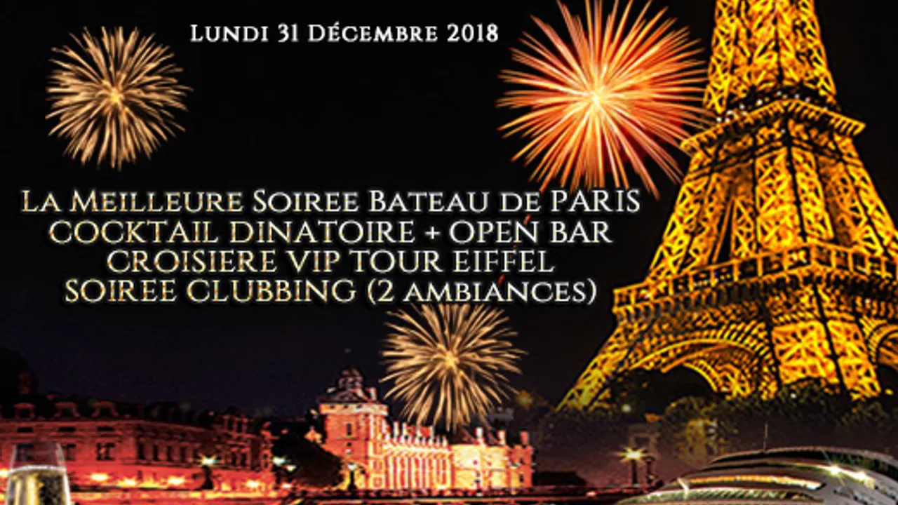 CRAZY BOAT TOUR EIFFEL CROISIERE VIP NEW YEAR 2019 (OPEN BAR / 2 AMBIANCES)