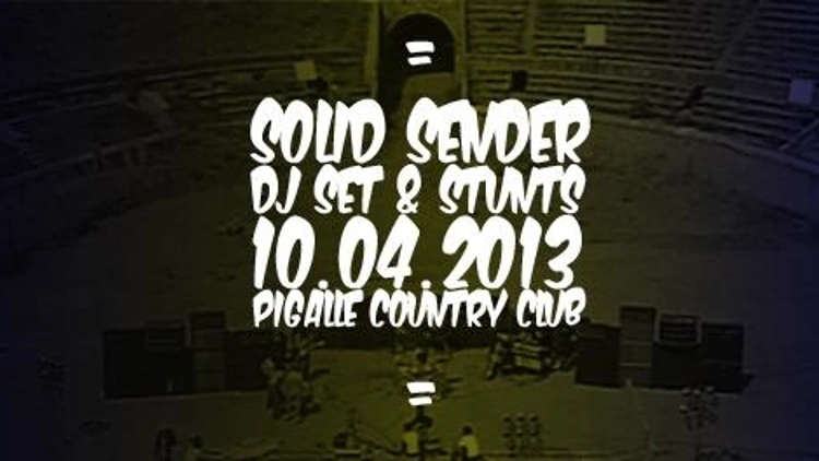 Solid Sender DJ Set & Stunts