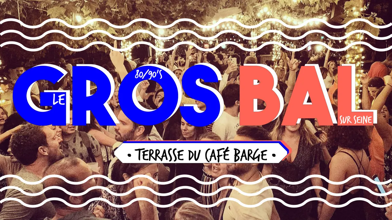 le Gros Bal du 14 Juillet sur Seine