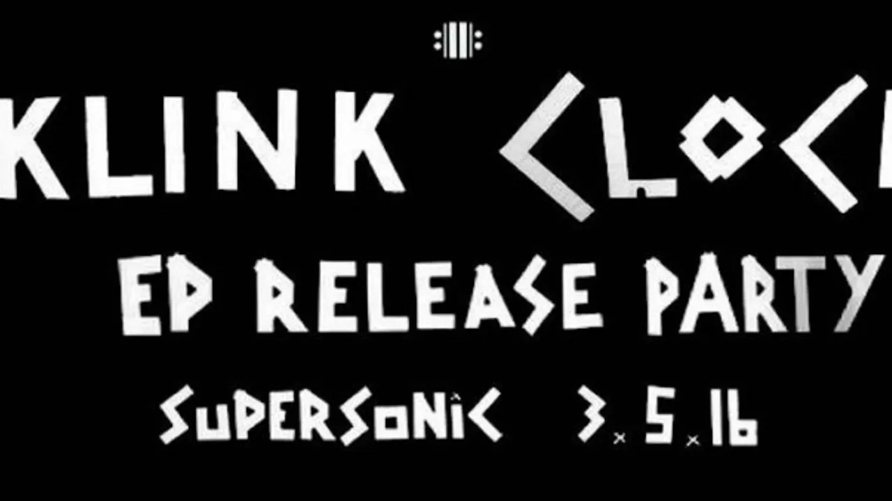 KLINK CLOCK Release Party
