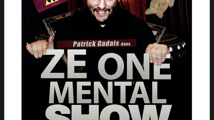 Patrick Gadais dans Ze one mental show à Paris