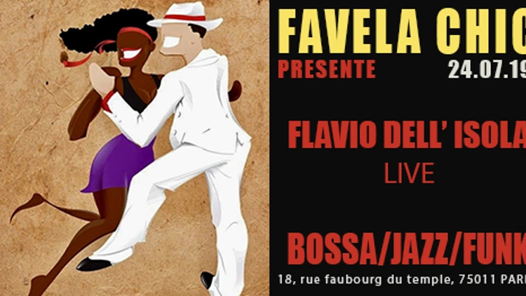 Favela Chic & Flavio Dell' Isola